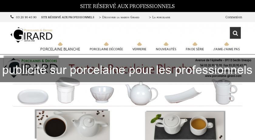 publicité sur porcelaine pour les professionnels publicité sur porcelaine pour les professionnels