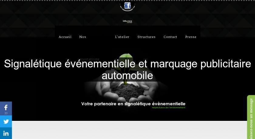 Signalétique événementielle et marquage publicitaire automobile Signalétique événementielle et marquage publicitaire automobile