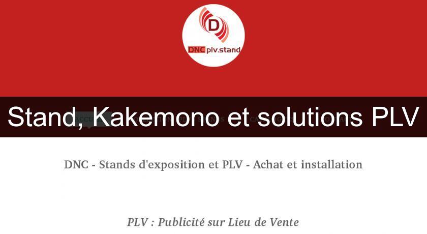 Stand, Kakemono et solutions PLV Stand, Kakemono et solutions PLV