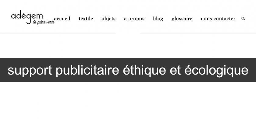 support publicitaire éthique et écologique support publicitaire éthique et écologique