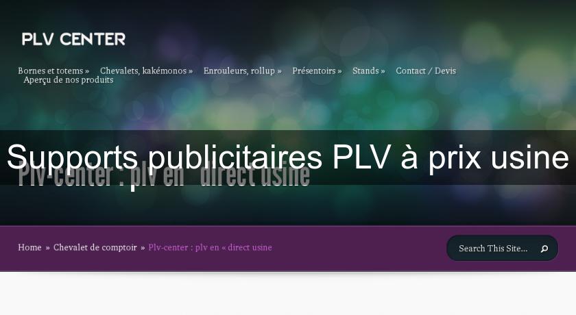 Supports publicitaires PLV à prix usine Supports publicitaires PLV à prix usine