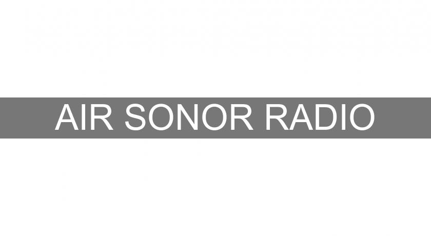 AIR SONOR RADIO AIR SONOR RADIO