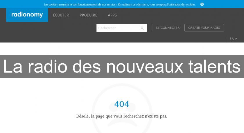 La radio des nouveaux talents La radio des nouveaux talents