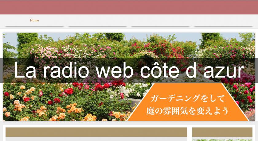 La radio web côte d'azur La radio web côte d'azur