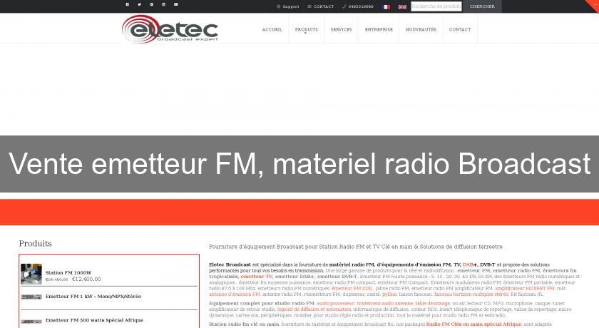 Vente emetteur FM, materiel radio Broadcast Vente emetteur FM, materiel radio Broadcast