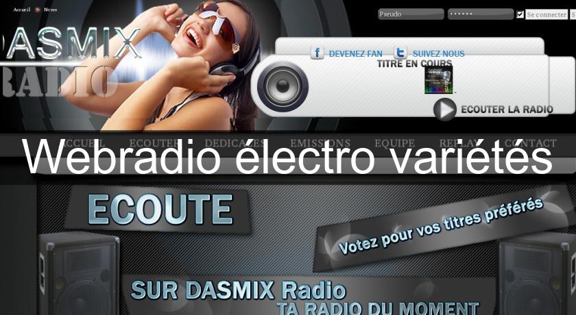Webradio électro variétés Webradio électro variétés