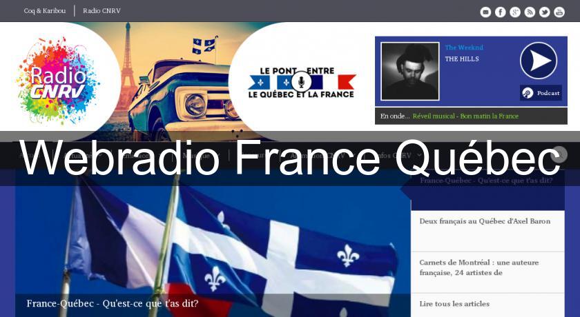 Webradio France Québec Webradio France Québec