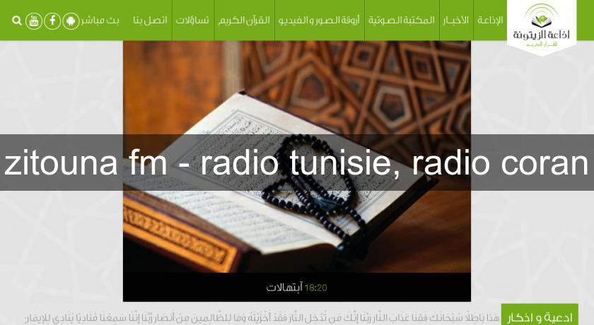 zitouna fm - radio tunisie, radio coran zitouna fm - radio tunisie, radio coran