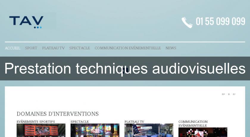 Prestation techniques audiovisuelles Prestation techniques audiovisuelles
