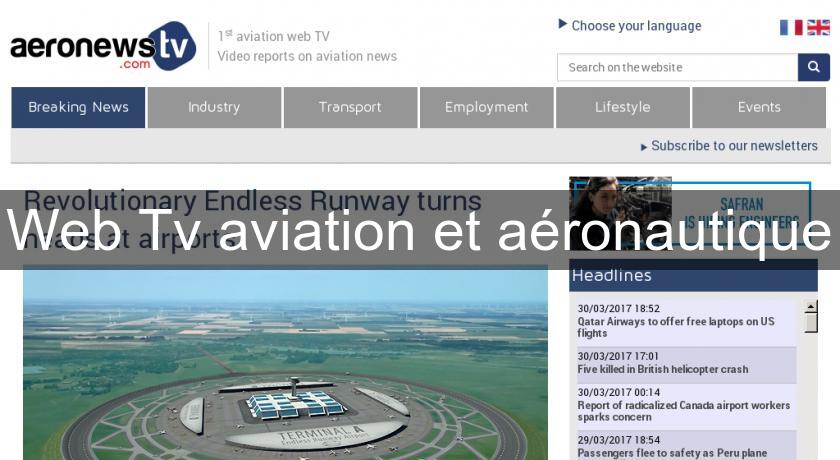 Web Tv aviation et aéronautique Web Tv aviation et aéronautique