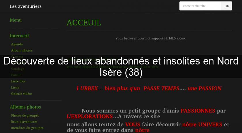 Découverte de lieux abandonnés et insolites en Nord Isère (38) Découverte de lieux abandonnés et insolites en Nord Isère (38)