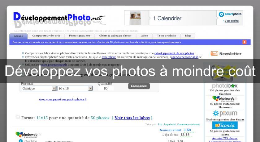 Développez vos photos à moindre coût Développez vos photos à moindre coût