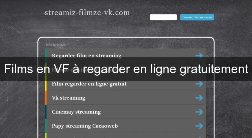Films en VF à regarder en ligne gratuitement Films en VF à regarder en ligne gratuitement