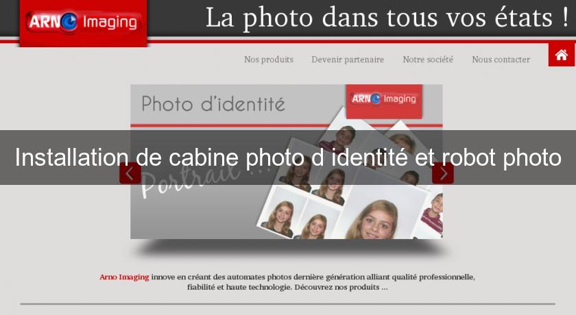 Installation de cabine photo d'identité et robot photo Installation de cabine photo d'identité et robot photo