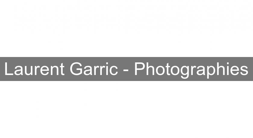Laurent Garric - Photographies Laurent Garric - Photographies