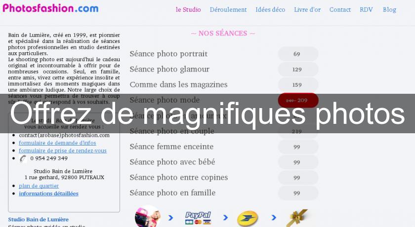 Offrez de magnifiques photos Offrez de magnifiques photos