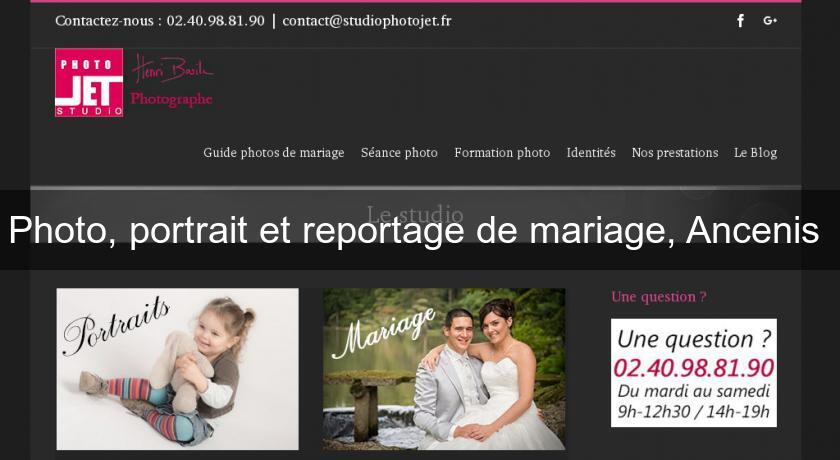 Photo, portrait et reportage de mariage, Ancenis Photo, portrait et reportage de mariage, Ancenis