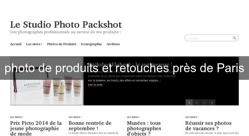 photo de produits et retouches près de Paris photo de produits et retouches près de Paris