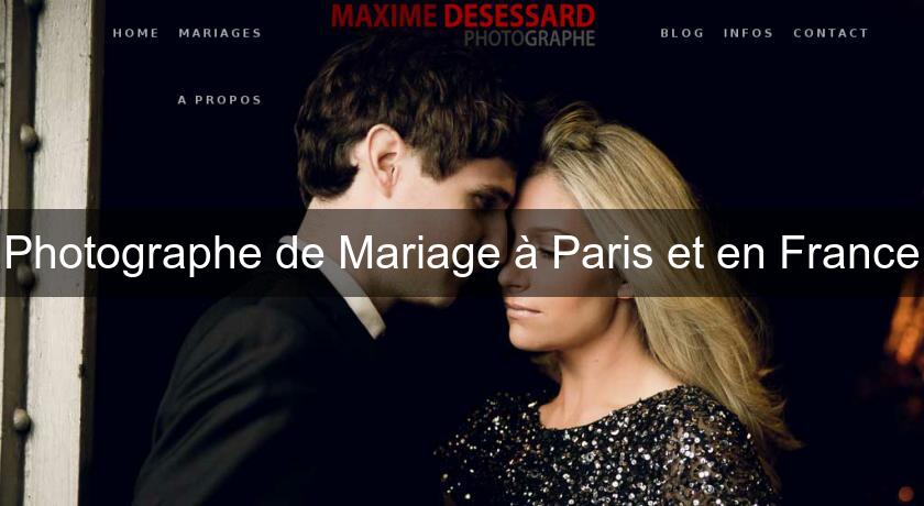 Photographe de Mariage à Paris et en France Photographe de Mariage à Paris et en France