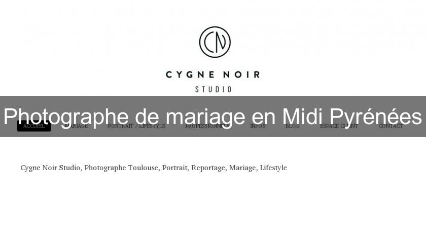 Photographe de mariage en Midi Pyrénées Photographe de mariage en Midi Pyrénées