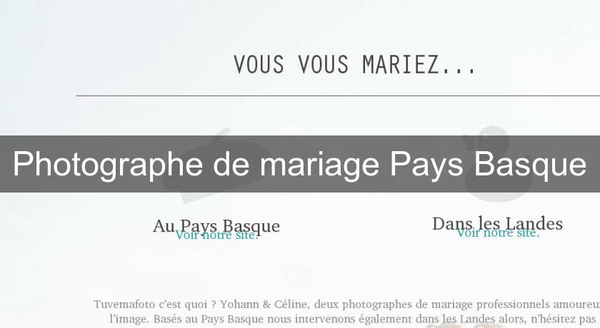 Photographe de mariage Pays Basque Photographe de mariage Pays Basque