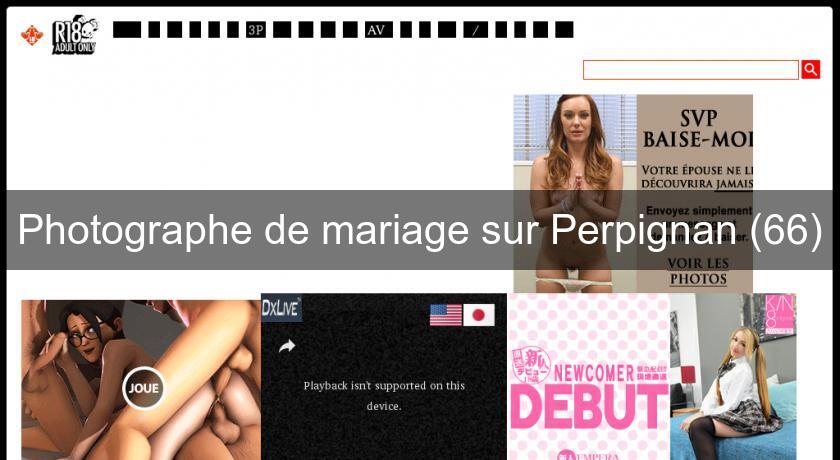 Photographe de mariage sur Perpignan (66) Photographe de mariage sur Perpignan (66)