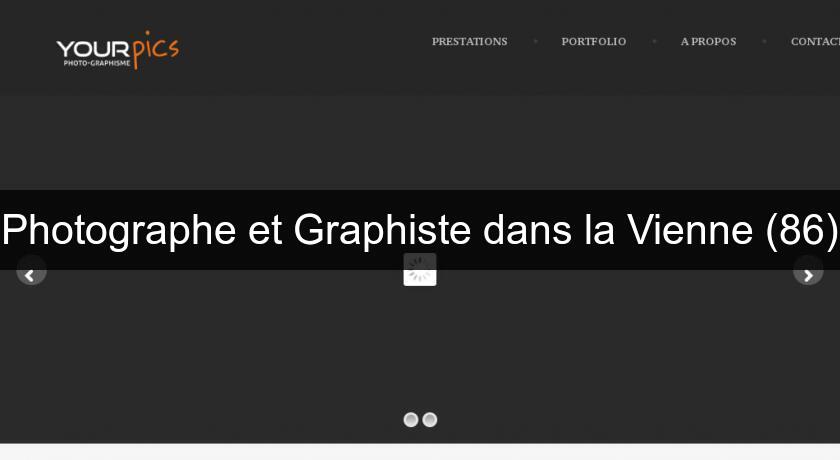 Photographe et Graphiste dans la Vienne (86) Photographe et Graphiste dans la Vienne (86)