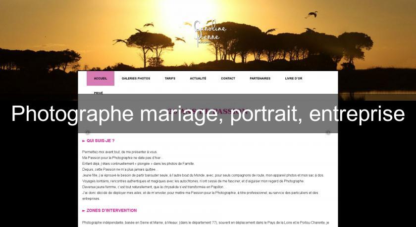 Photographe mariage, portrait, entreprise Photographe mariage, portrait, entreprise