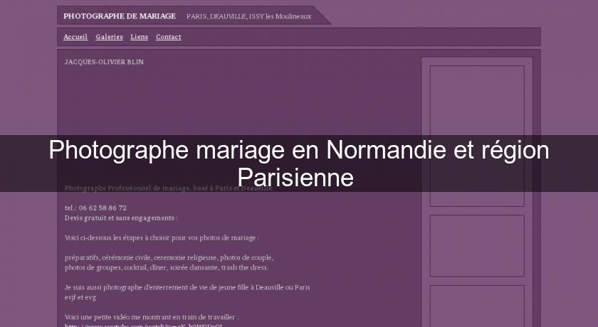 Photographe mariage en Normandie et région Parisienne Photographe mariage en Normandie et région Parisienne