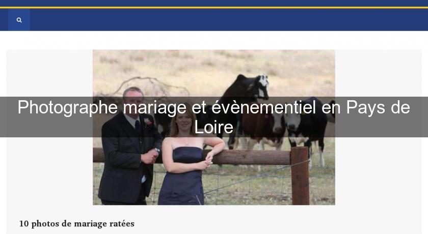 Photographe mariage et évènementiel en Pays de Loire Photographe mariage et évènementiel en Pays de Loire