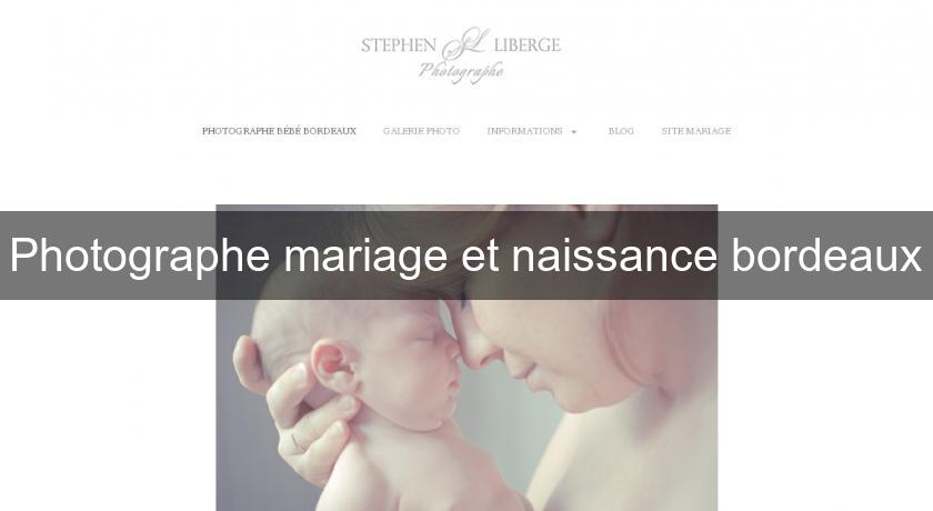 Photographe mariage et naissance bordeaux Photographe mariage et naissance bordeaux