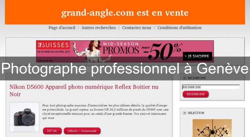 Photographe professionnel à Genève Photographe professionnel à Genève