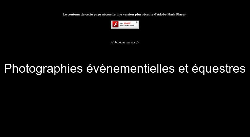 Photographies évènementielles et équestres Photographies évènementielles et équestres