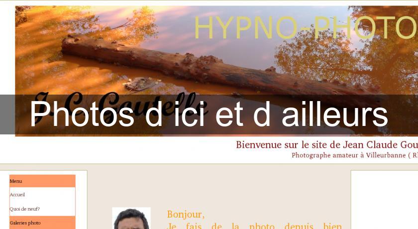 Photos d'ici et d'ailleurs Photos d'ici et d'ailleurs