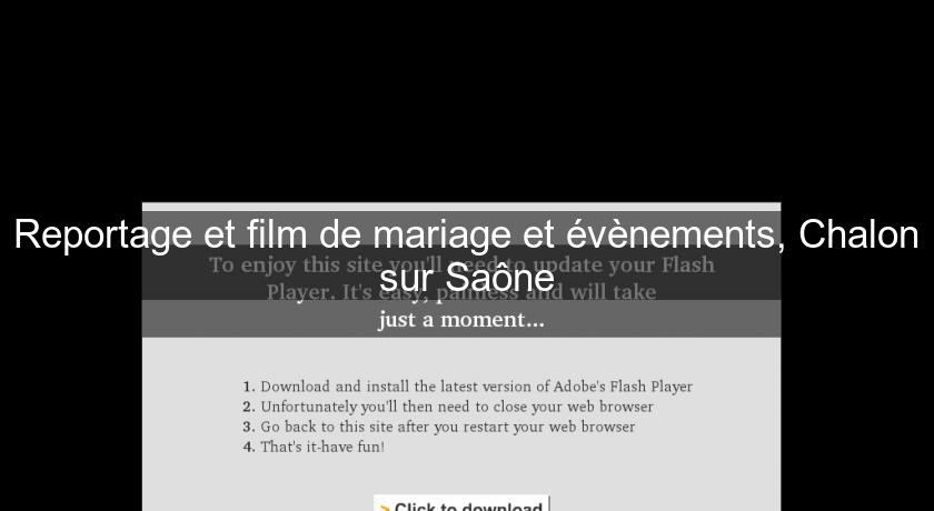 Reportage et film de mariage et évènements, Chalon sur Saône Reportage et film de mariage et évènements, Chalon sur Saône