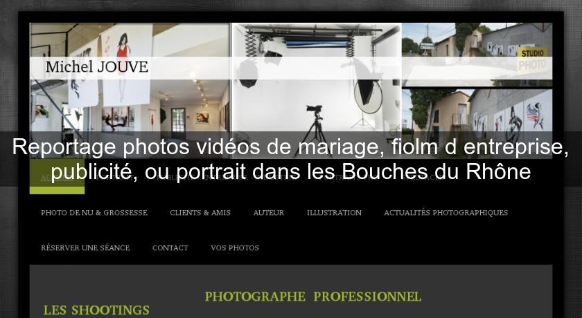 Reportage photos vidéos de mariage, fiolm d'entreprise, publicité, ou portrait dans les Bouches du Rhône Reportage photos vidéos de mariage, fiolm d'entreprise, publicité, ou portrait dans les Bouches du Rhône