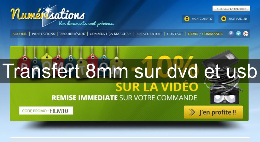 Transfert 8mm sur dvd et usb Transfert 8mm sur dvd et usb