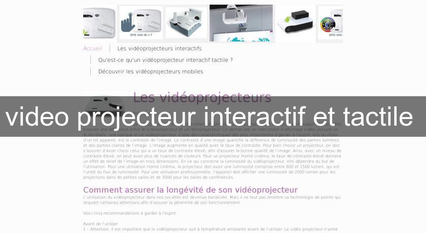 video projecteur interactif et tactile video projecteur interactif et tactile