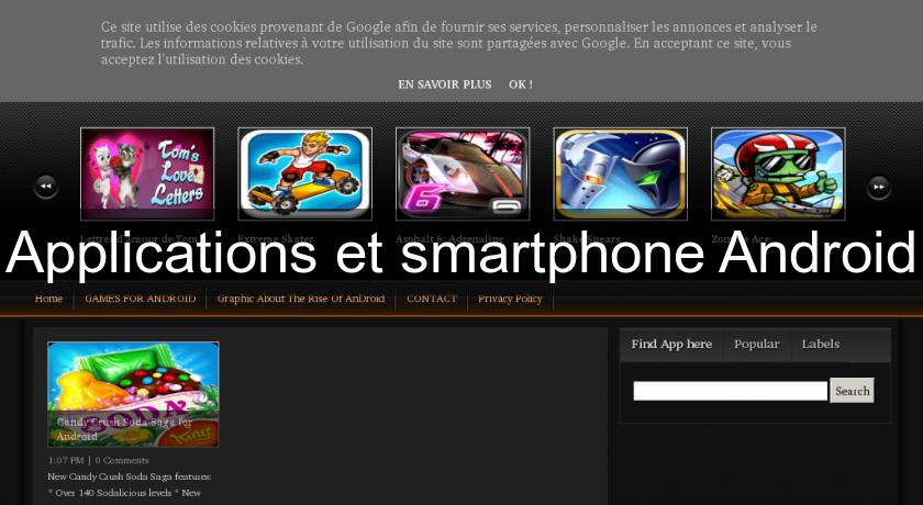 Applications et smartphone Android Applications et smartphone Android