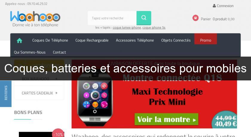 Coques, batteries et accessoires pour mobiles Coques, batteries et accessoires pour mobiles