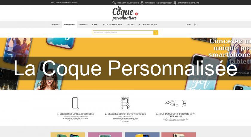 La Coque Personnalisée La Coque Personnalisée