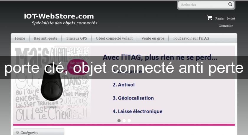 porte clé, objet connecté anti perte porte clé, objet connecté anti perte