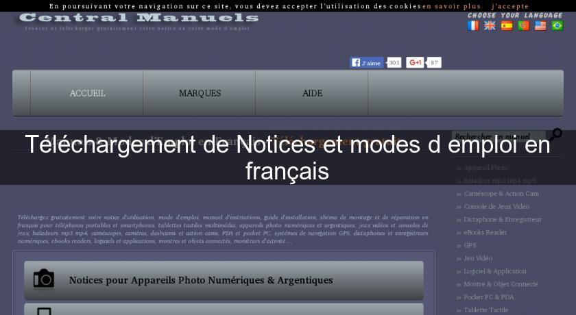 Téléchargement de Notices et modes d'emploi en français Téléchargement de Notices et modes d'emploi en français