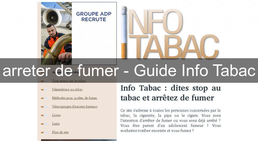 arreter de fumer - Guide Info Tabac arreter de fumer - Guide Info Tabac