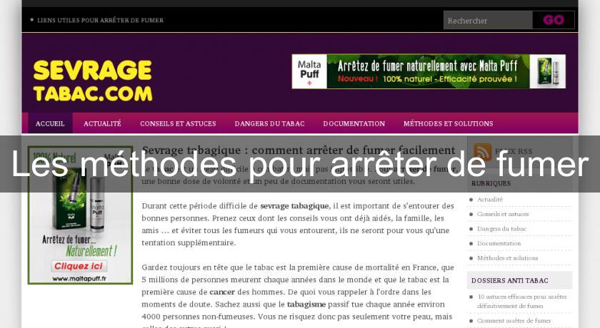 Les méthodes pour arrêter de fumer Les méthodes pour arrêter de fumer