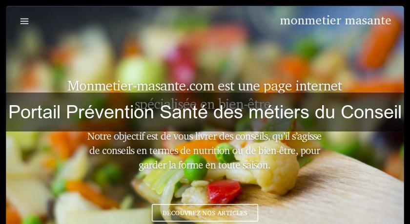 Portail Prévention Santé des métiers du Conseil Portail Prévention Santé des métiers du Conseil