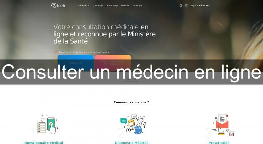 Consulter un médecin en ligne Consulter un médecin en ligne