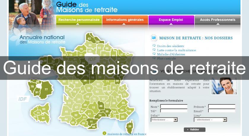 Guide des maisons de retraite Guide des maisons de retraite