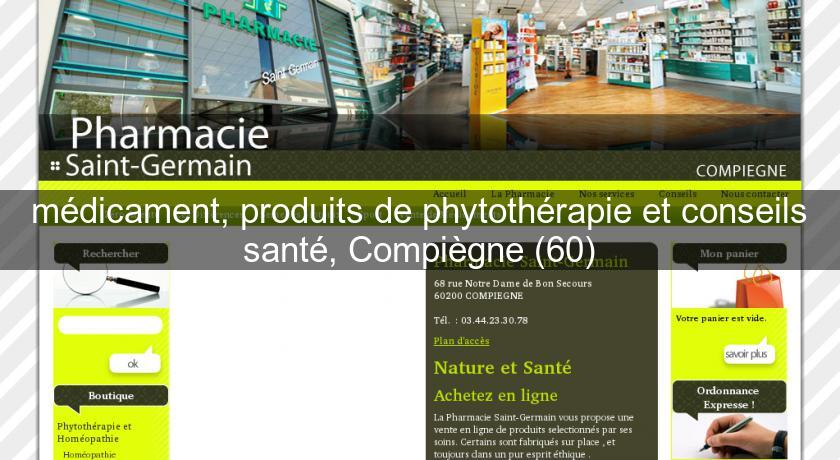 médicament, produits de phytothérapie et conseils santé, Compiègne (60) médicament, produits de phytothérapie et conseils santé, Compiègne (60)