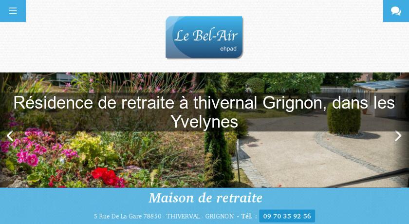 Résidence de retraite à thivernal Grignon, dans les Yvelynes Résidence de retraite à thivernal Grignon, dans les Yvelynes